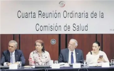  ?? FOTO: REFORMA ?? >La Comisión de Salud del Senado aprobó por unanimidad iniciativa de reforma a la Ley General de Salud.