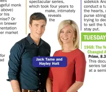  ??  ?? Jack Tame and Hayley Holt