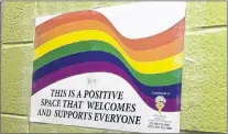  ?? SUBMITTED PHOTO ?? Posters promoting inclusivit­y, put up by members of the Botwood Collegiate Gay-straight Alliance, were reportedly torn down by other students.