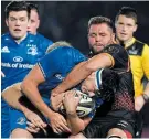  ?? Picture: RAMSEY CARD/GALLO IMAGES ?? MIGHTY EFFORT: Max Deegan of Leinster is tackled by Ruaan Lerm of Southern Kings during their Guinness PRO14 match at RDS Arena in February in Dublin, Ireland