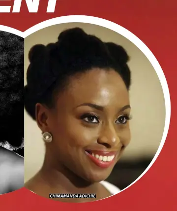  ??  ?? chimamanda adichie