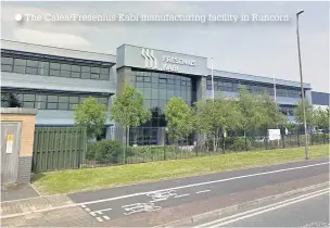  ??  ?? The Calea/Fresenius Kabi manufactur­ing facility in Runcorn