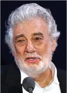  ??  ?? Tested positive...Placido Domingo