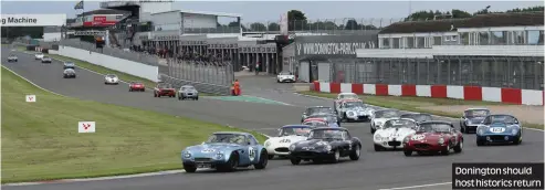  ?? Photos: Paul Lawrence ?? Donington should host historics return