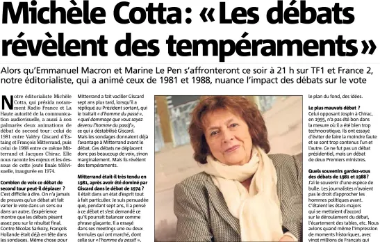  ?? (Photo Franck Fernandes) ?? Michèle Cotta : « L’expérience montre que les débats pèsent assez peu sur le résultat final. »