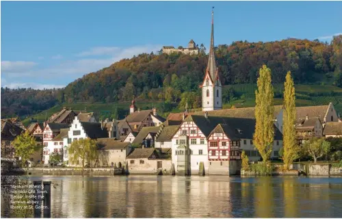  ??  ?? Stein am Rhein’s riverside Old Town. Below: Inside the famous abbey library at St. Gallen.