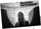  ??  ?? HEAVENLY VOICES:ANNA VON HAUSSWOLFF.
