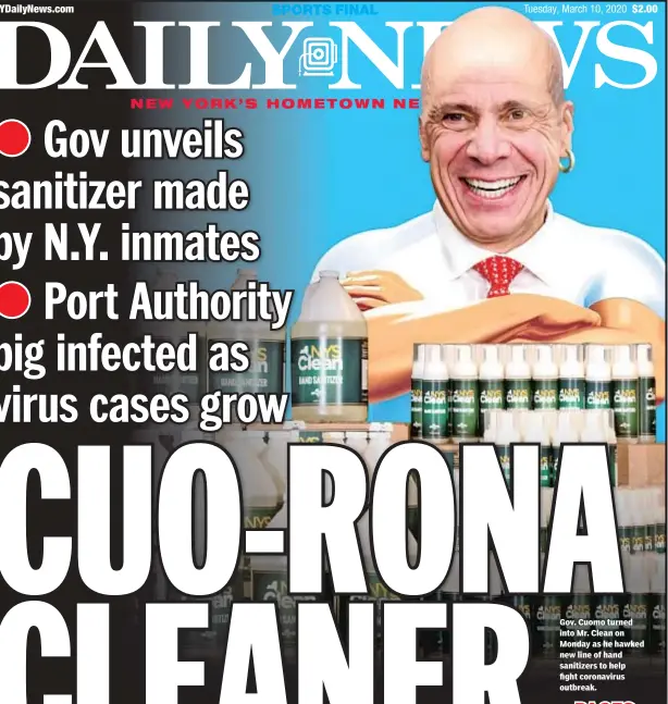  ??  ?? Gov. Cuomo turned into Mr. Clean on Monday as he hawked new line of hand sanitizers to help fight coronaviru­s outbreak.