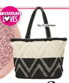  ??  ?? Bag, £32, Debenhams