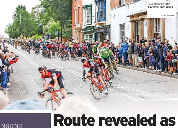  ?? JAMES TURNER ?? Tour of Britain 2017, Southwell town centre