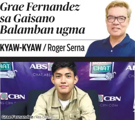  ??  ?? Grae Fernandez / ABS-CBN.com