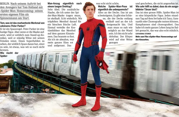  ?? SONY PICTURES ?? Seine Tanzausbil­dung kommt Tom Holland (21) in seiner Rolle als Spidey zugute. «Spider-Man: Homecoming» läuft heute Donnerstag im Kino an. 20 Minuten hat Tom Holland in Berlin getroffen. Das Video zum Interview gibt es auf 20min.ch zu sehen.