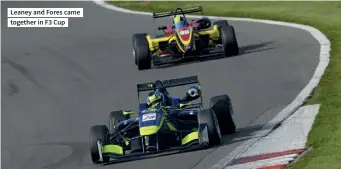  ??  ?? Leaney and Fores came together in F3 Cup