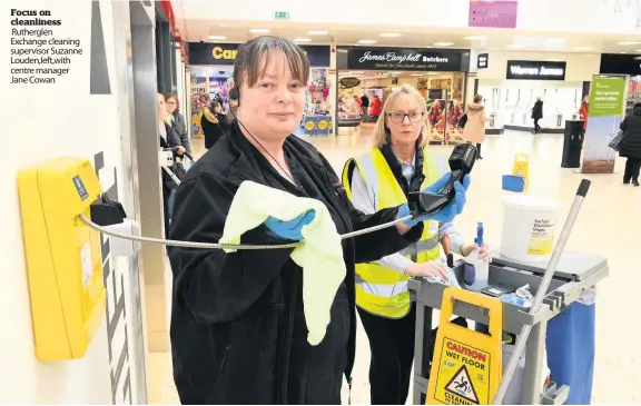  ??  ?? Focus on cleanlines­s Rutherglen Exchange cleaning supervisor Suzanne Louden,left,with centre manager Jane Cowan