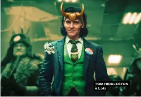  ??  ?? TOM HIDDLESTON è Loki