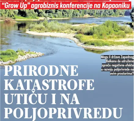  ?? ?? Mogu li države Zapadnog Balkana da udružene spreče negativne efekte u razvoju poljorivre­de na ovim prostorima?