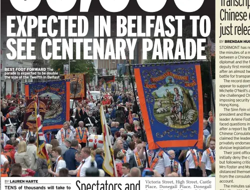  ?? ?? BEST FOOT FORWARD The parade is expected to be double the size of the Twelfth in Belfast