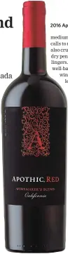  ?? E & J GALLO ?? 2016 Apothic Red, California