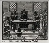  ??  ?? TOP: Mistrefs (Mistress) Godman’s Trial: A copy of a wooden engraving of the witchcraft trial of Elizabeth Godman in New Haven. From sketches made by Irving E. Hulbert from old pictures in the Historical Society of New Haven and other sources in 1911.