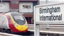  ??  ?? >
Birmingham Internatio­nal Station serves the airport and NEC on the edge of the city