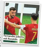  ?? ?? Fernandes jubelte mit Ronaldo.