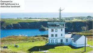  ??  ?? Ouessant Le
Stiff lighthouse is a distinctiv­e landmark