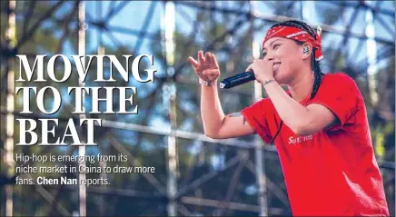  ?? PHOTOS PROVIDED TO CHINA DAILY ?? Promoting attitude and self-confidence, hip-hop is getting more Chinese youth interested, especially with shows such as The Rap of China and the upcoming MDSK music festival in Chengdu.