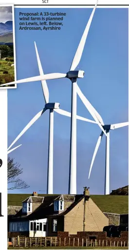  ??  ?? Proposal: A 33-turbine wind farm is planned on Lewis, left. Below, Ardrossan, Ayrshire