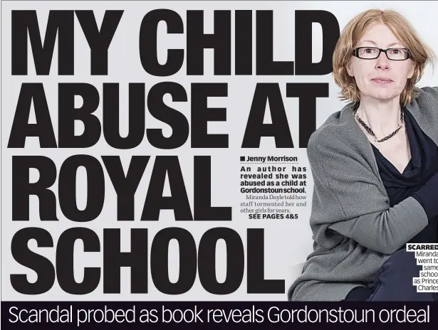  ??  ?? SCARRED Miranda went to same school as Prince Charles