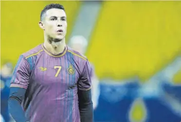  ?? //AL NASSR ?? A Cristiano Ronaldo no le están saliendo las cosas en Arabia como él querría