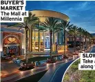  ?? ?? BUYER’S MARKET The Mall at Millennia
SLOW BOAT Take a cruise along the river