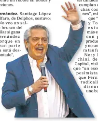  ??  ?? DEFINICION. Alberto F y Macri tienen en vilo al mundo financiero. Hoy, día clave.