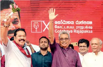  ?? (AFP) ?? The SLPP is contesting the parliament­ary polls in alliance with the likeminded parties such as the National Freedom Front, Sri Lanka Freedom Party (SLFP), Pivithuru Hela Urumaya (PHU) and Mahajana Eksath Peramuna (MEP)