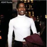  ?? A$AP Rocky ??