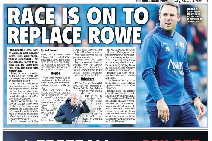  ?? ?? ACCUSED: James Rowe has officially left his post as manager of Chesterfie­ld