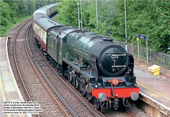  ??  ?? LMS 7P 4-6-0 No. 46100 Royal Scot climbs noisily from the Hamble River bridge to Bursledon with the 3.53pm Portsmouth to Wolverhamp­ton Saphos charter on June 16, 2021. DON BENN