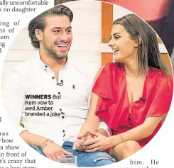  ??  ?? WINNERS But Kem vow to wed Amber branded a joke