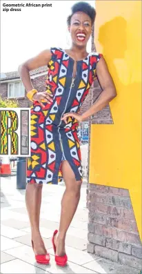  ?? PIC: MADIVAS.COM ?? Geometric African print zip dress