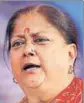  ??  ?? ■ Vasundhara Raje