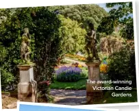  ??  ?? The award-winning Victorian Candie Gardens