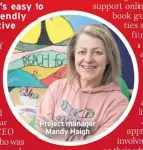  ?? ?? Project manager Mandy Haigh