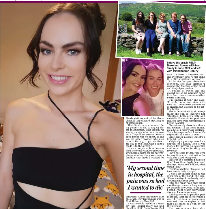  ?? ?? Before the crash: Róisín Stakelum. Above, with her family in June 2019, and left, with friend Niamh Hanley