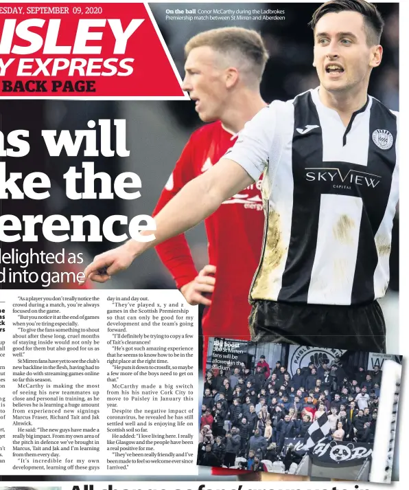  ??  ?? On the ball Conor McCarthy during the Ladbrokes Premiershi­p match between St Mirren and Aberdeen