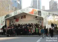  ?? The Tents at Bryant Park. ??