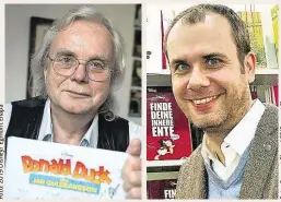  ??  ?? Ausgewiese­ne Donald-Duck-Kenner: Zeichner Jan Gulbransso­n (links) und Bestseller-Autor Christian Eisert.