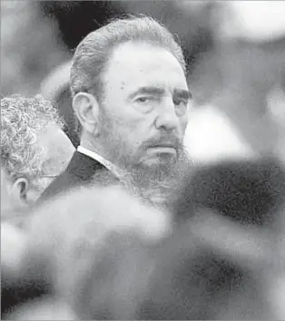  ?? Roberto Schmidt AFP ?? LOOKING BACK Castro clung to the belief that his revolution elevated Cuba. “Judgment is spoken by the eternal court of history,” he said once. “Condemn me, it does not matter. History will absolve me.”