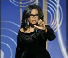  ?? PAUL DRINKWATER — NBC VIA AP ?? This image released by NBC shows Oprah Winfrey accepting the Cecil B. DeMille Award at the 75th Annual Golden Globe Awards in Beverly Hills on Sunday.