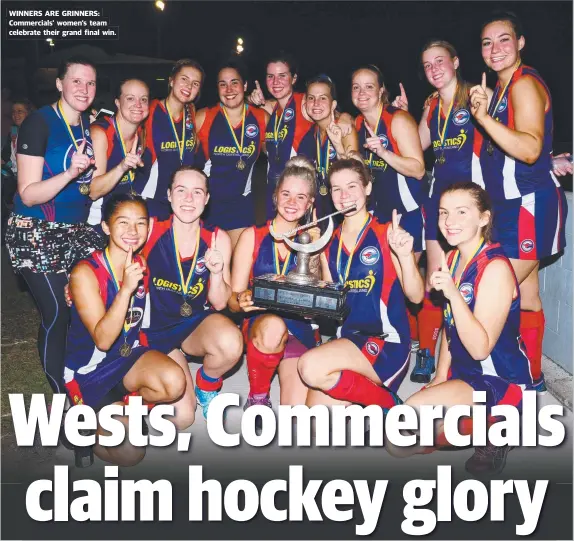  ??  ?? WINNERS ARE GRINNERS: Commercial­s’ women’s team celebrate their grand final win.