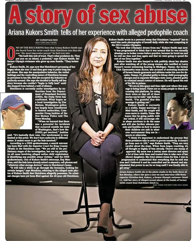  ??  ?? Ariana Kukors Smith sits in the photo studio in the Daily News office Monday, where she gave a one-on-one interview with News reporter Christian Red. Kukors, a former Olympic swimmer (inset r.) , told her story of alleged sexual abuse at the hands of...