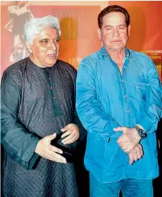  ??  ?? Salim Khan and Javed Akhtar